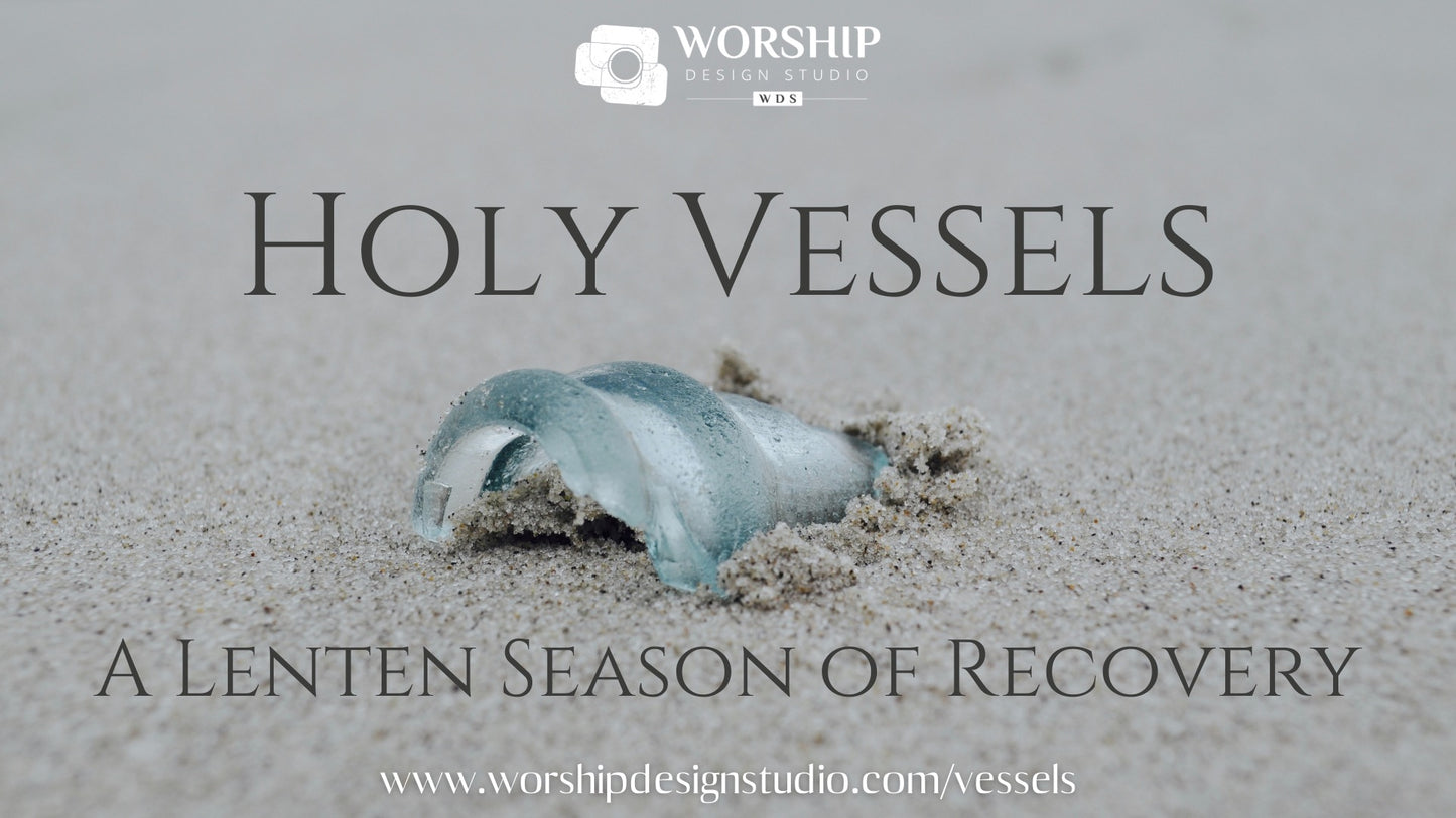 Holy Vessels - VIDEO RESOURCES